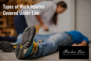 Types of work injuries covered under law