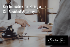 Key indicators for hiring a car accident attorney