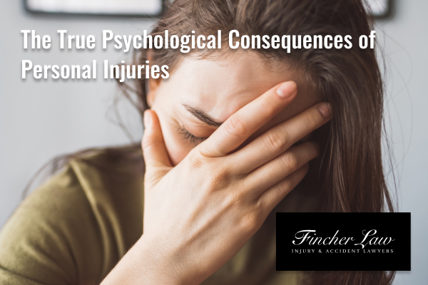 The True Psychological Consequences of Personal Injuries